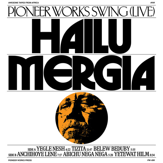 Hailu Mergia - Pioneer Works Swing (Live) LP