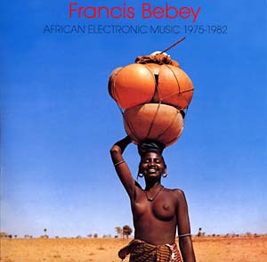 Francis Bebey - African Electronic Music 2xLP