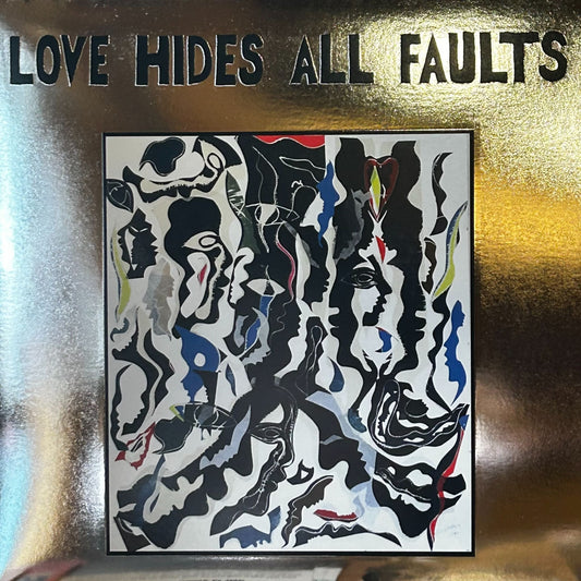 Various Artists - Love Hides All Faults LP
