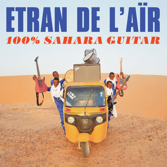 Etran de L'Aïr - 100% Sahara Guitar LP