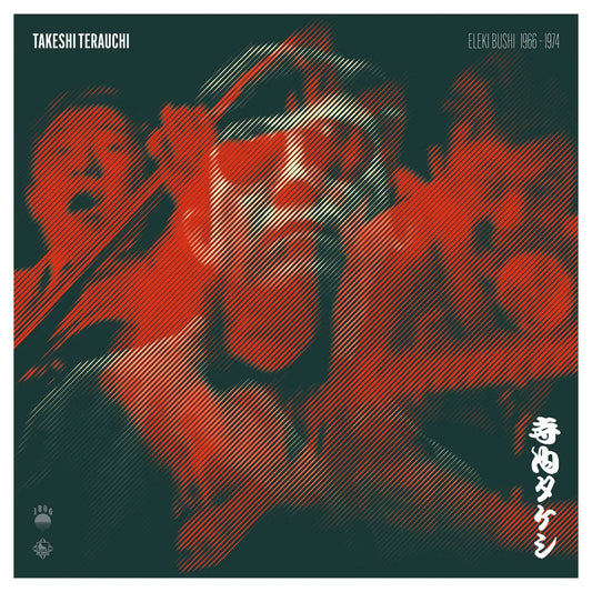 Takeshi Terauchi - Eleki Bushi 1966-1974 LP