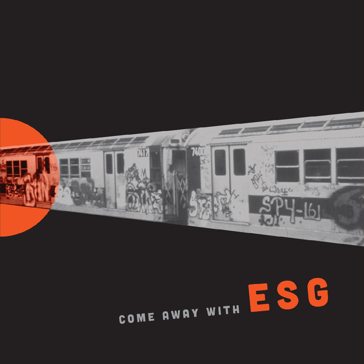 ESG - Come Away With ESG LP