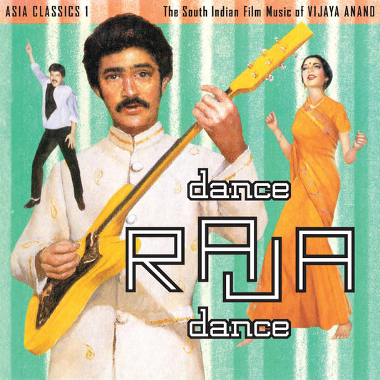 Vijaya Anand - Asia Classics 1: The South Indian Film Music of Vijaya Anand, Dance Raja Dance LP